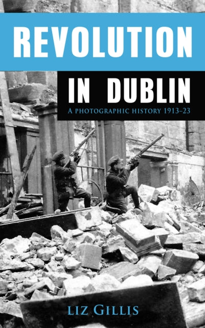 Revolution in Dublin