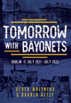 Book cover of: Tomorrow with Bayonets. By: Derek Molyneux