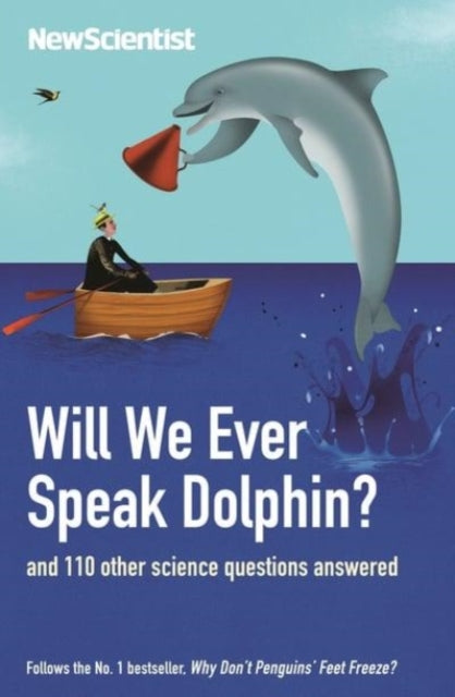 Book cover of: Will We Ever Speak Dolphin?