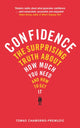 Book cover of: Confidence. By: Tomas Chamorro-Premuzic
