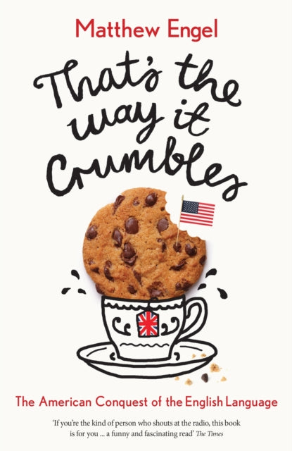 Book cover of: That's The Way It Crumbles. By: Matthew Engel