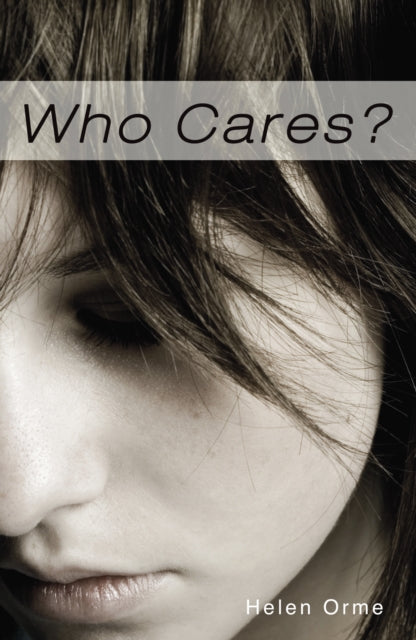 Book cover of: Who Cares. By: Helen Orme