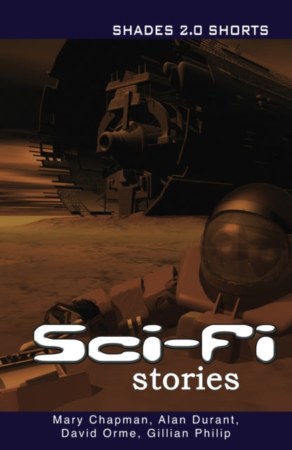 Book cover of: Sci-Fi Stories Shades Shorts 2.0. By: Gillian Philip