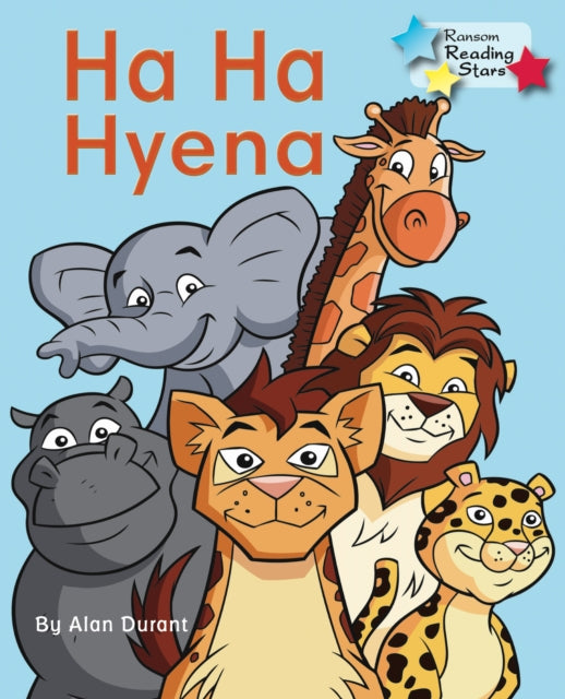 Book cover of: Ha Ha Hyena. By: Alan Durant