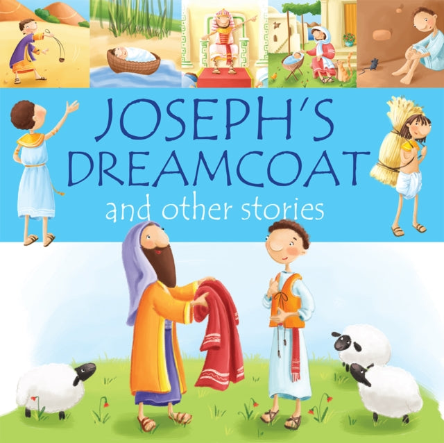 Book cover of: Joseph's Dreamcoat and other stories. By: Juliet David