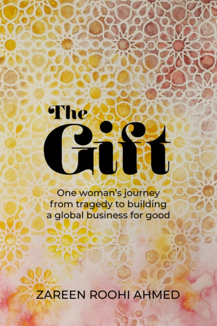 Book cover of: Gift. By: Zareen Roohi Ahmed
