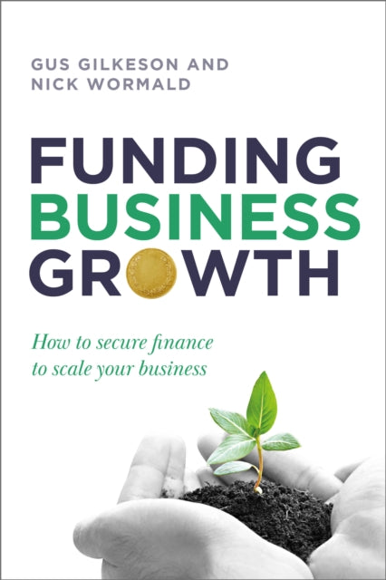 Book cover of: Funding Business Growth