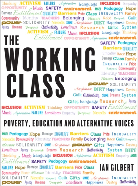 Book cover of: Working Class. By: Ian Gilbert