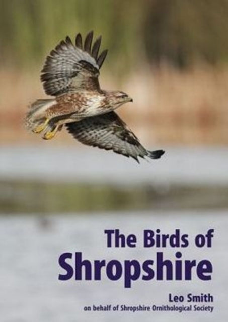 Book cover of: Birds of Shropshire. By: Leo Smith