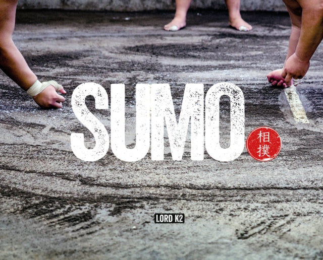 Book cover of: Sumo. By: David Lord K2 Sharabani