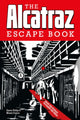 Book cover of: Alcatraz Escape Book, The. By: Charles Phillips