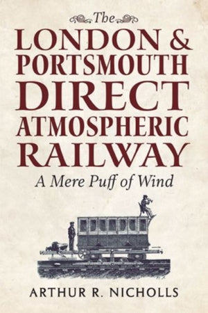 London & Portsmouth Direct Atmospheric Railway