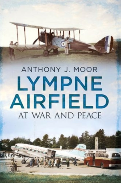 Book cover of: Lympne Airfield