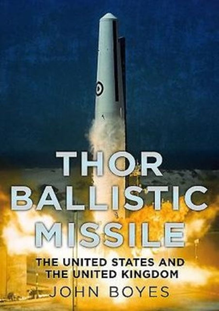 Book cover of: Thor Irbm. By: John Boyes