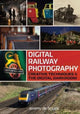 Book cover of: Digital Railway Photography. By: Jeremy de Souza