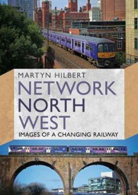 Book cover of: Network North West. By: Martyn Hilbert