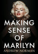 Book cover of: Making Sense of Marilyn. By: Andrew Norman