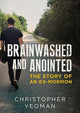 Book cover of: Brainwashed and Anointed. By: Chris Yeoman