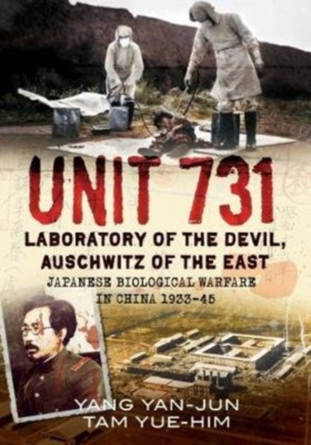 Book cover of: Unit 731. By: Yan-jun Yang