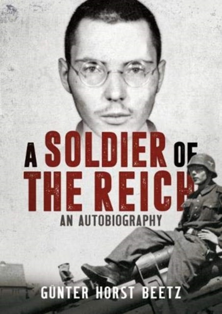 Book cover of: Soldier of the Reich. By: Günter Beetz