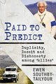 Book cover of: Paid to Predict. By: Ewen Southby-Tailyour