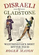 Book cover of: Disraeli v Gladstone. By: Roger Mason