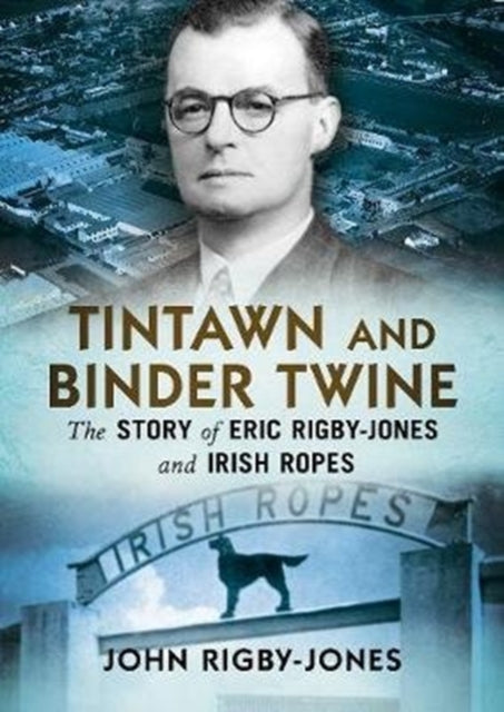 Book cover of: Tintawn and Binder Twine. By: John Rigby-Jones