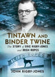 Book cover of: Tintawn and Binder Twine. By: John Rigby-Jones