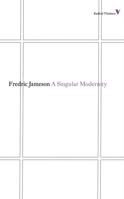 Book cover of: Singular Modernity. By: Fredric Jameson