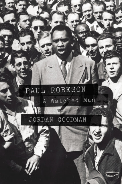 Book cover of: Paul Robeson. By: Jordan Goodman