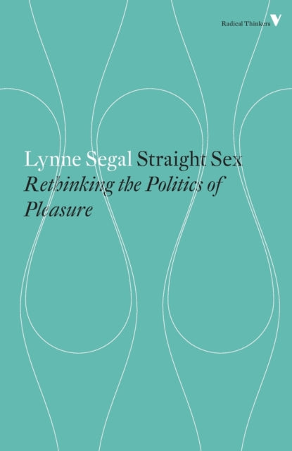 Book cover of: Straight Sex. By: Lynne Segal