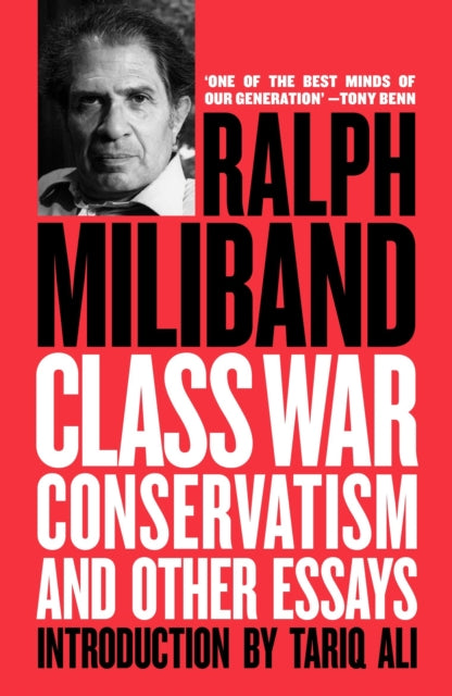 Book cover of: Class War Conservatism. By: Ralph Miliband