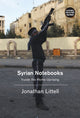 Book cover of: Syrian Notebooks. By: Jonathan Littell