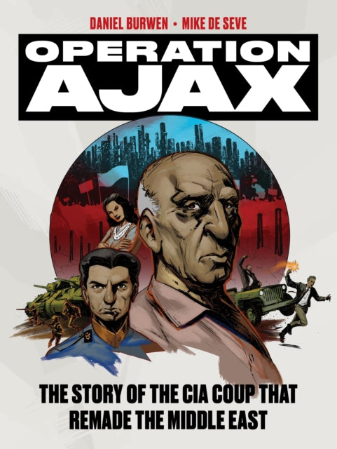 Book cover of: Operation Ajax. By: Mike De Seve