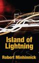 Book cover of: Island of Lightning. By: Robert Minhinnick