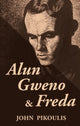 Book cover of: Alun, Gweno and Freda. By: John Pikoulis