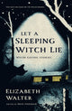 Book cover of: Let a Sleeping Witch Lie. By: Nick Freeman