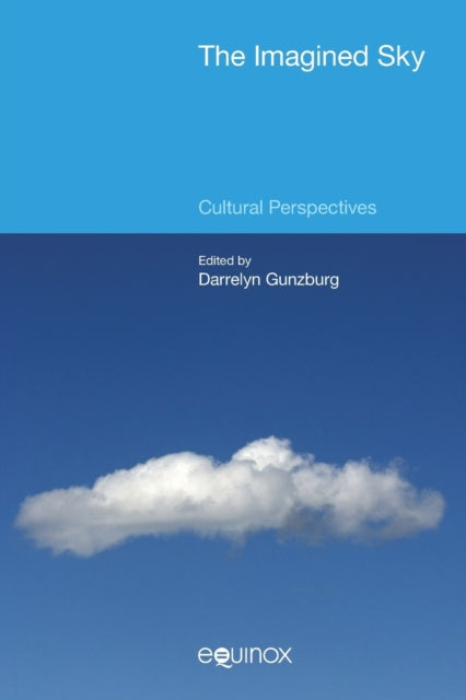 Book cover of: Imagined Sky: Cultural Perspectives. By: Darrelyn Gunzburg