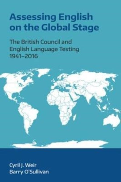 Book cover of: Assessing English on the Global Stage. By: Barry O'Sullivan