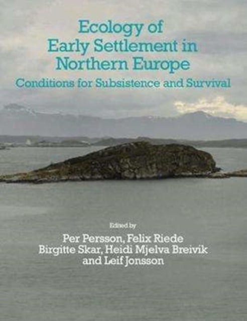 Book cover of: Ecology of Early Settlement in Northern Europe. By: Per Persson