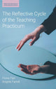 Book cover of: Reflective Cycle of the Teaching Practicum. By: Fiona Farr