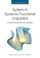 Book cover of: System in Systemic Functional Linguistics. By: Christian M. I. M. Matthiessen