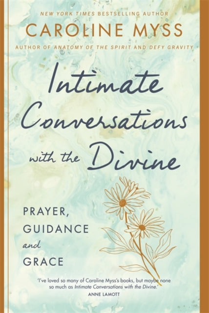 Book cover of: Intimate Conversations with the Divine. By: Caroline Myss