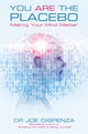Book cover of: You Are the Placebo