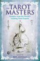 Book cover of: Tarot Masters. By: Kim Arnold