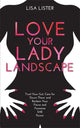 Love Your Lady Landscape