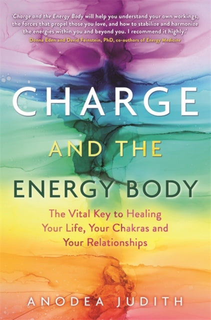 Book cover of: Charge and the Energy Body. By: Anodea Judith