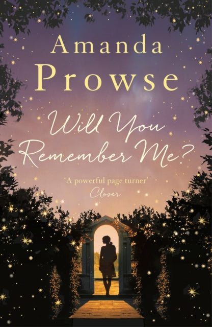 Book cover of: Will You Remember Me?. By: Amanda Prowse