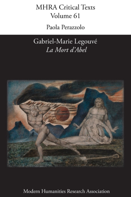 Book cover of: Gabriel-Marie Legouve, 'La Mort d'Abel'. By: Paola Perazzolo