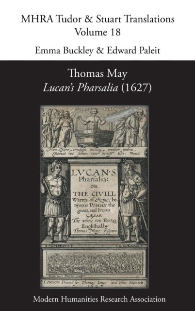Book cover of: Thomas May, Lucan's Pharsalia (1627)